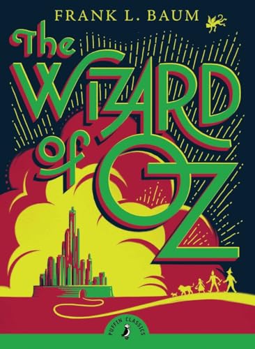 The Wizard of Oz: Frank L. Baum (Puffin Classics) von Puffin